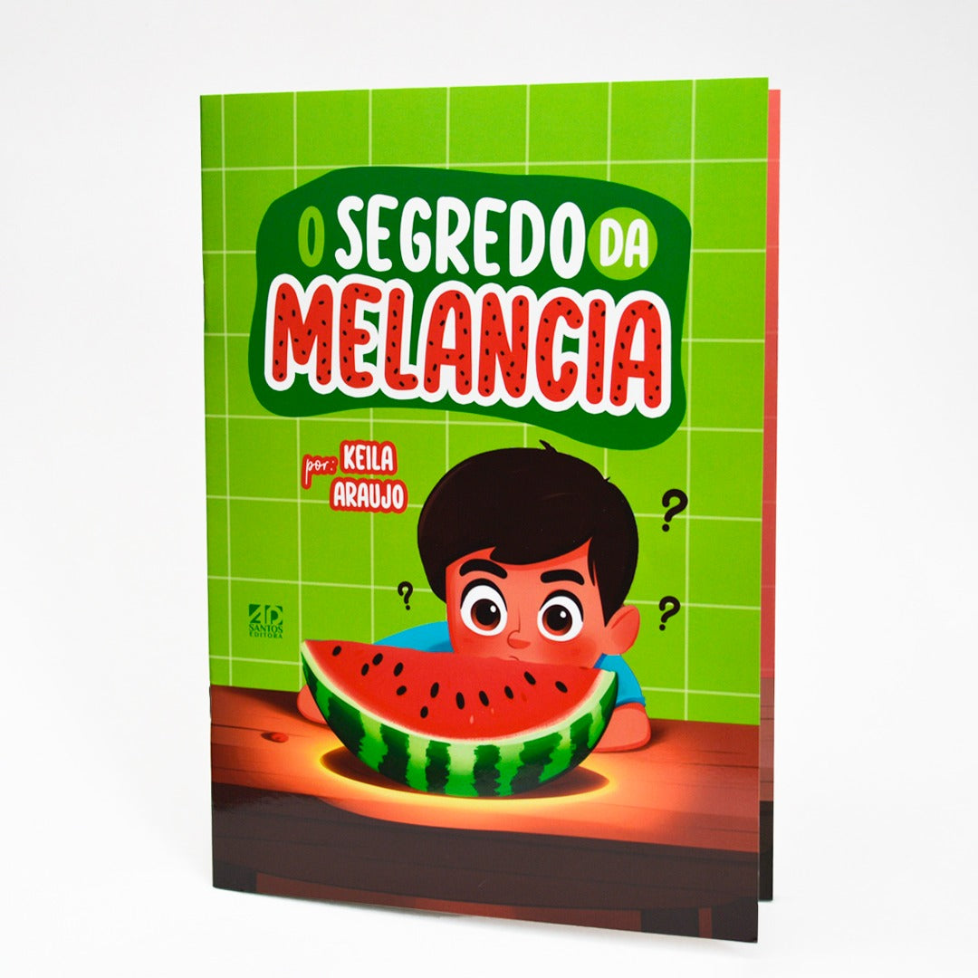 O SEGREDO DA MELANCIA | Keila Araújo