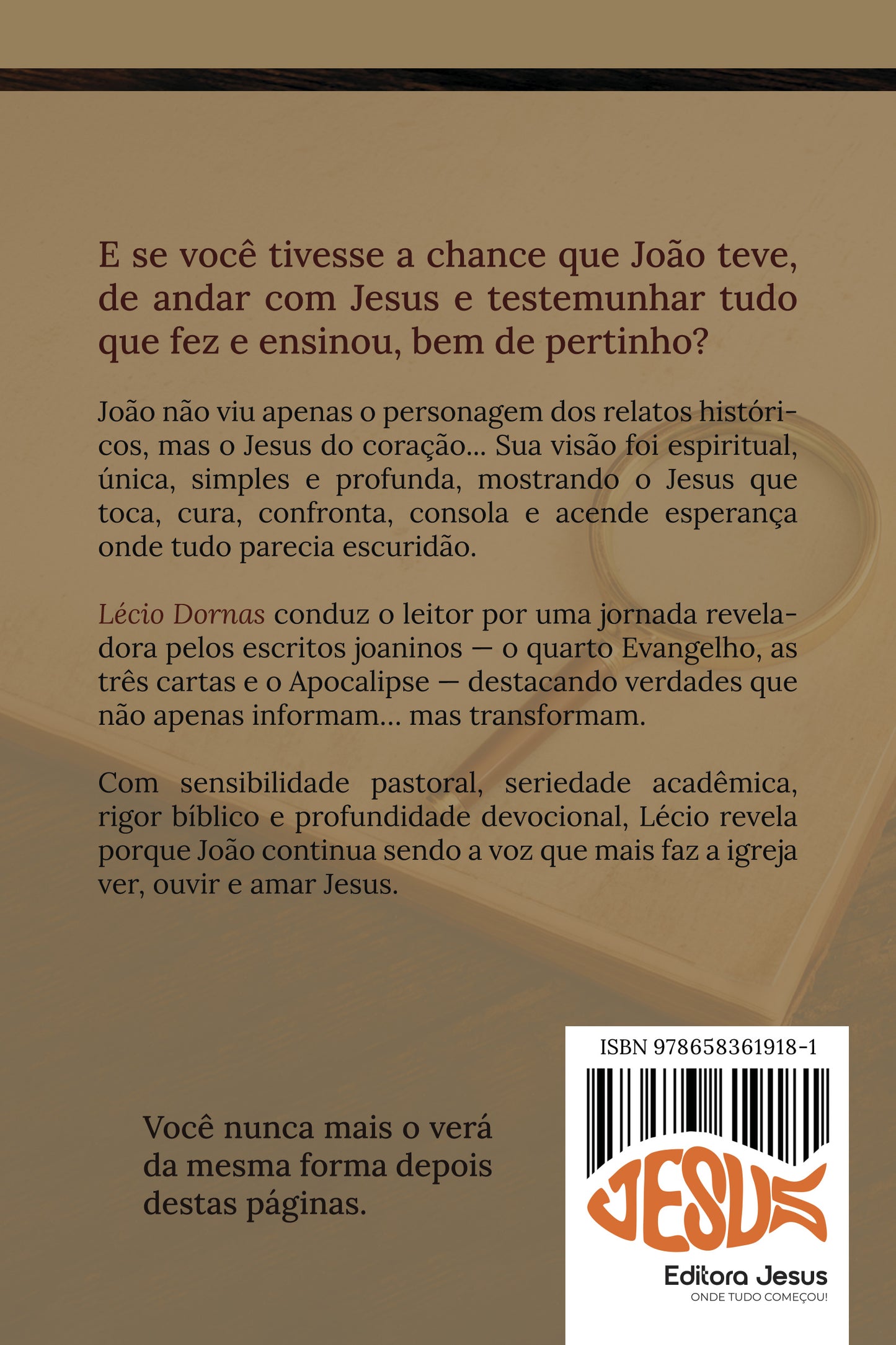 JESUS em João - Ninguém jamais falou sobre Jesus como João