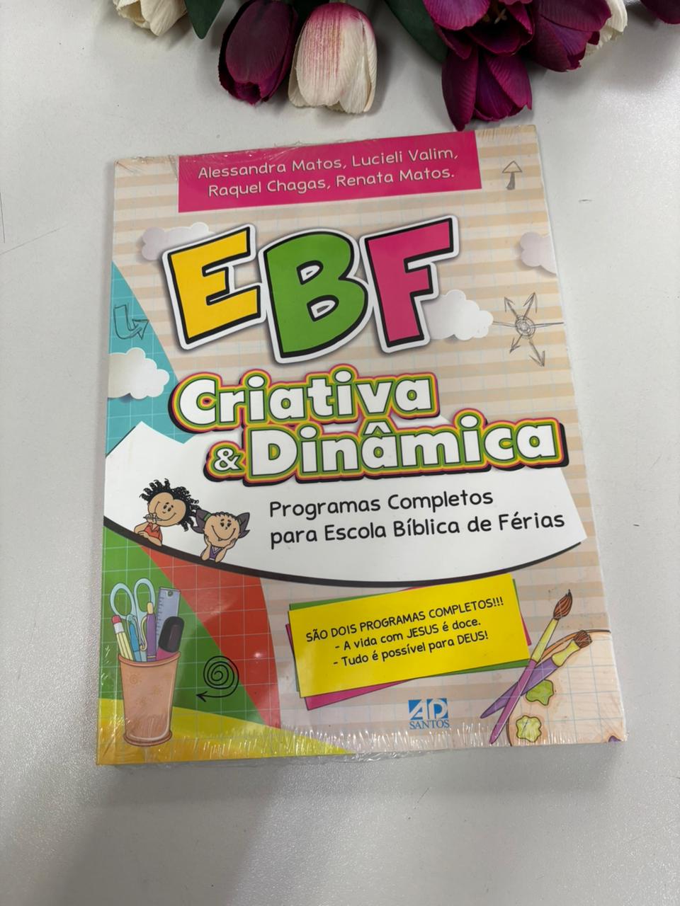 EBF CRIATIVA & DINÂMICA | Programas Completos para Escola Bíblica de Férias