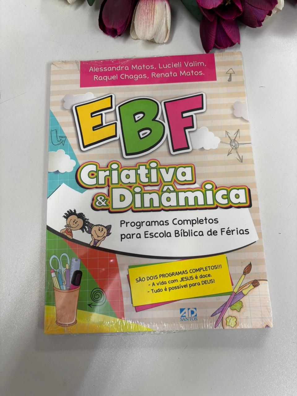 EBF CRIATIVA & DINÂMICA | Programas Completos para Escola Bíblica de Férias