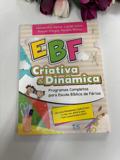 EBF CRIATIVA & DINÂMICA | Programas Completos para Escola Bíblica de Férias