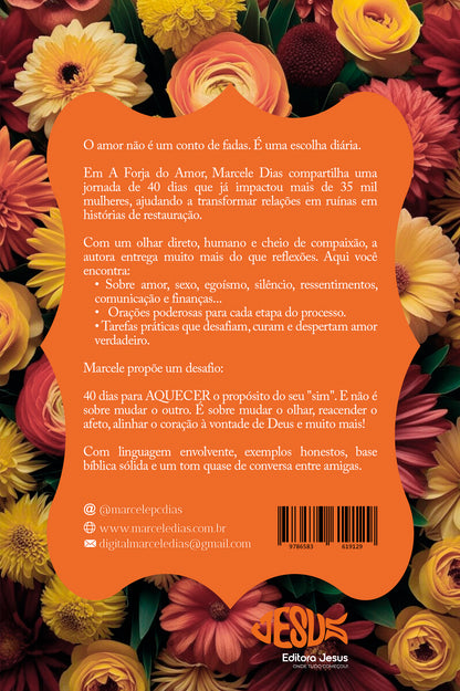 A Forja do Amor | Delas - Desafio 40 dias para aquecer seu casamento