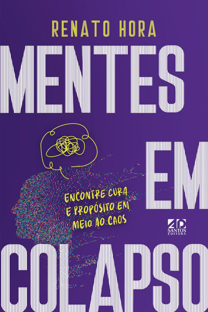 MENTES EM COLAPSO | Renato Hora